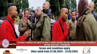 &Iuml;A NIA U DKHOT KA AKMTTA BAD U SDPO SOHRA BA BAT SLEM &Iuml;A KA KALI TOURIST HAPOR SAM KOT LYNGKDOP
