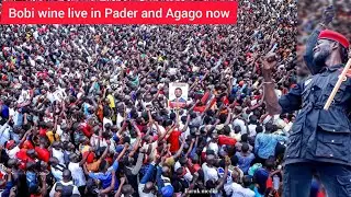 DAY 30] BOBI WINE LIVE IN  PADER AND  AGAGO DISTRICTS for his campaign #bobiwine 