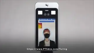 PTS and Turing Body Temperature Scanning - Standalone Solution