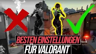 BESTEN EINSTELLUNGEN in Valorant 2022 | Bessere Grafik um Gegner fr&uuml;her zu sehen | Valorant deutsch