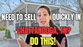 How to Sell Your House FAST in Chattanooga, Tennessee | Proven Tips for a Quick Home Sale!