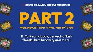 The 100-Hour Weather & Climate Livestream, Part 2