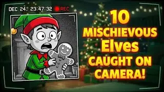 10 Mischievous Elves Caught on Camera 🎄📹 | Funny Elf CCTV Moments You Won&rsquo;t Believe!