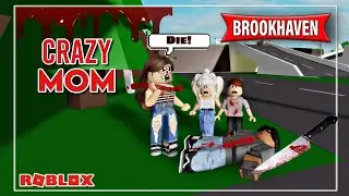 CRAZY MOM! || Brookhaven Mini Movie Rp (Roblox)