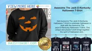 Awesome The Jack-O-Kentucky Halloween T-Shirt