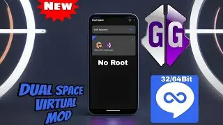 New Dual Space Virtual NO ROOT Now You Can Modded or Hack All Android Mobile Games