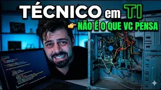 T&eacute;cnico em Inform&aacute;tica em 2026: N&Atilde;O &Eacute; Bem o Que Voc&ecirc; Est&aacute; Pensando&hellip;