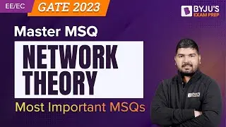 Network Theory MSQ | GATE 2023 Electrical, Electronics & Communication (EE/ECE) Exam Preparation