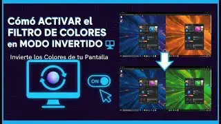 🔁 C&oacute;mo ACTIVAR el FILTRO de COLORES en MODO INVERTIDO 🖥️ | Invierte los Colores de tu Pantalla