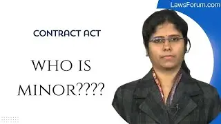 🎥 Who is a Minor under Law of Contract Explained! 📜