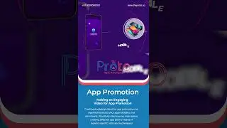 App Promotion Video by The Proto Digital Media Agency