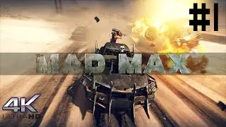 Mad Max (PC) - Gameplay - #1 - 4k 60Hz Ultra