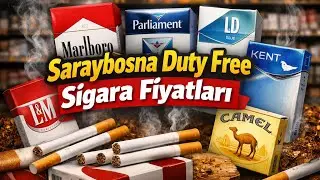 SARAYBOSNA DUTY FREE SİGARA FİYATLARI     / SARAJEVO |   16/12/2025 