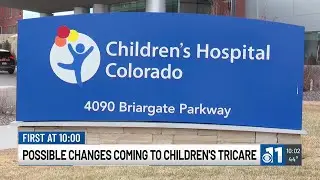 WATCH: Possible changes coming to Children's Hospital Tricare