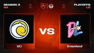 UCI vs Dreamland | FACEIT League S3 Playoffs - LB Round 1 (NA)