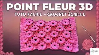 Point fleur 3D, motif pour &eacute;tole, couverture au crochet @AlextitiaTutoCrochet