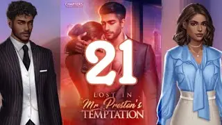 Lost in Mr. Preston&rsquo;s Temptation #21 | 💎 Used | Chapters: Interactive Stories