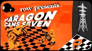 Paragon Cams 7 by Row, Onyxs & Brxndoh