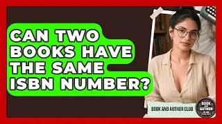 Can Two Books Have the Same ISBN Number? | Book and Author Club News