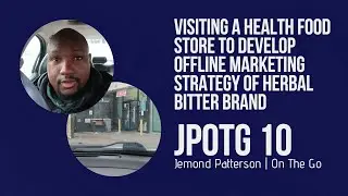 Visiting A Health Food Store To Develop Offline Marketing Strategy Of Herbal Bitter Brand | JPOTG10