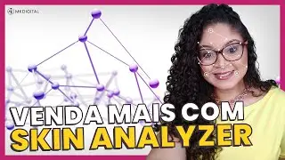 COMO AUMENTAR AS VENDAS COM O SKIN ANALYZER MARY KAY