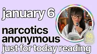 Just For Today January 6 - Narcotics Anonymous ✰ kelseainrecovery