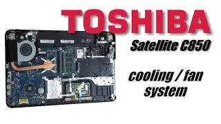 TOSHIBA Satellite C850 - Keyboard, Cooling system, Thermal Compound, HDD, RAM Memory replacement