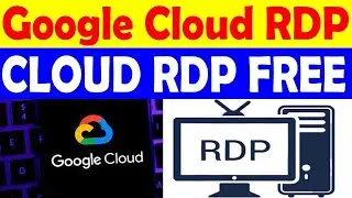 How to Create a Free VPS RDP On Google Cloud Platform Step by Step 2023 #RDP #FreeRDP_2023