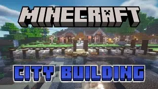 Building A City in Minecraft (Part 11)