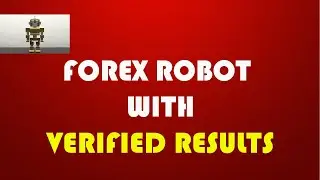 Forex Robot with Verified results 2022