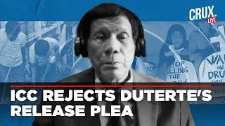 LIVE | ICC Rejects Former Philippine President Duterte&rsquo;s Appeal for Release in War-on-Drugs Case