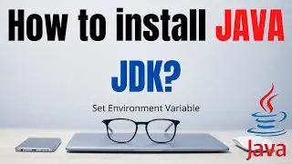 How to install Java JDK on windows 10 and set environment variable