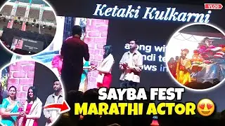 SAYBA FEST Mai Marathi Actor Aagyi 😍Ketaki Kulkarnii || SAYBA FEST PART - 1