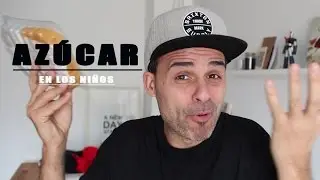 El AZÚCAR en los niños.