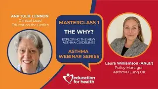 EFH Julie Lennon Talks To Laura Williamson Asthma Webinar Series 01