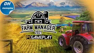 Farm Manager 2021 | PC | Walkthrough | Gameplay | Tutorial  Part 1  No Commentary