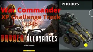 War Commander: BROKEN ALLOYANCES/XP CHALLENGE TRACK 12345 DAMAGE FREE
