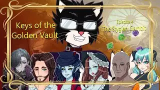 D&D Keys from the Golden Vault Episode 4