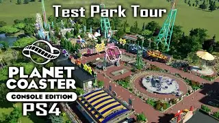 PS4 Test Park Tour 1 - Download 100% - Planet Coaster Console