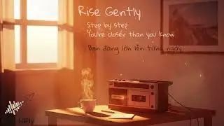 Rise Gently &ndash; Motivational Lo-Fi Music | English + Vietnamese Whispers | LoFi-HiFly