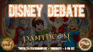 Disney Debate! - Chaost Theory - Pantheon - VOD