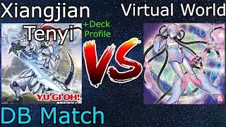 Deck Profile + Xiangjian Tenyi Vs Virtual World DB Match Yu-Gi-Oh! 2021