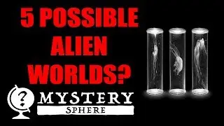 Will Scientists Find Extraterrestrial Life Next Year? 5 Possible Alien Habitats - MYSTERY SPHERE