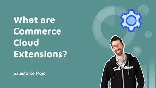 Развенчание мифов о расширениях Commerce Cloud