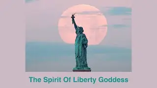 The Spirit Of Liberty Goddess