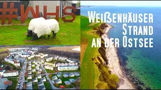 Ferienpark Weißenhäuser Strand an der Ostsee 4K  (in Kapiteln)