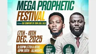 MEGA PROPHETIC FESTIVAL || ALL NIGHT SESSION || PROPHET DANIEL OSAE-DJAN