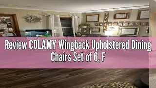 Review COLAMY Wingback Upholstered Dining Chairs Set of 6, Fabric Side Dining Room Chairs with Tufte