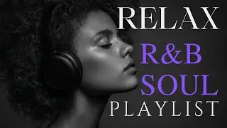 Smooth Jazz & Soulful R&B Tunes for Warm All-Day Listening & Relaxing Time