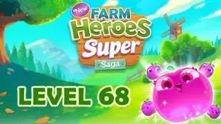 Farm Heroes SUPER Saga Level 68